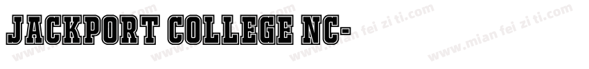 JACKPORT COLLEGE NC字体转换